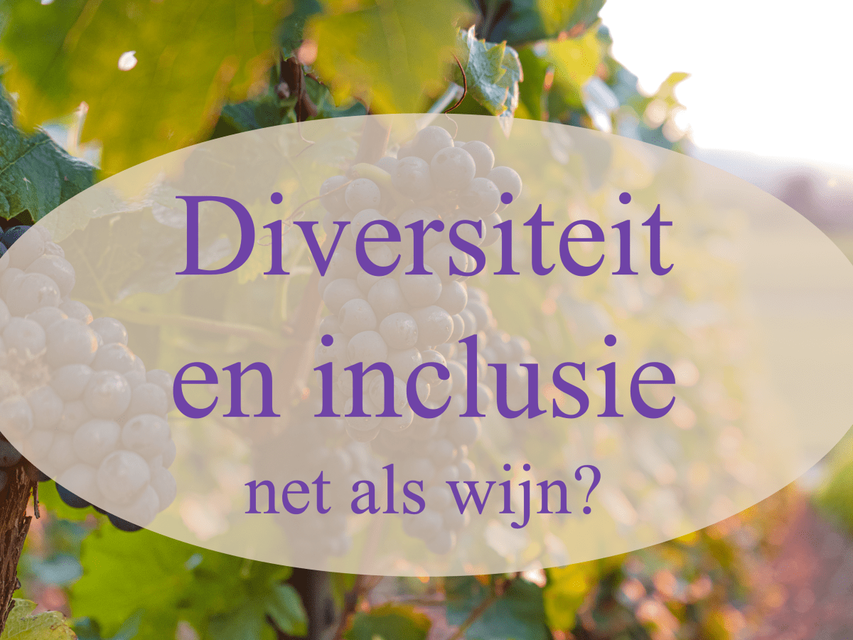 Diversiteit en inclusie: net als&nbsp;wijn?
